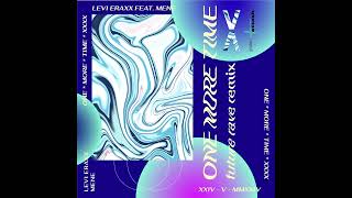 Levi Eraxx ft. Mene - One More Time (Future Rave Remix)