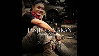 JANJI ' 3 x Makan_ Stenly H. Djepy.Tbz # Romantic_Pop_ Version_Lagu terbaru_2026