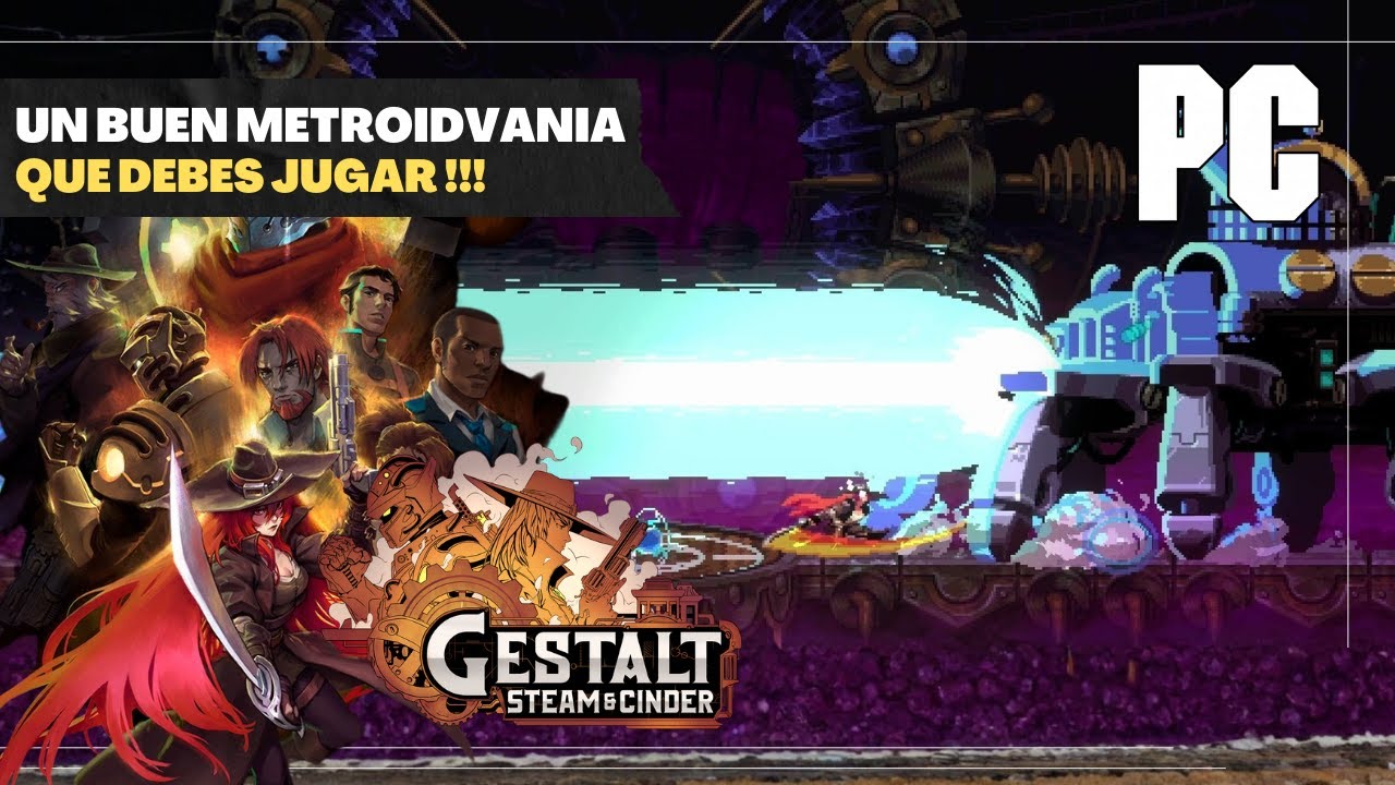 Gestalt: Steam & Cinder Un Buen Metroidvania que debes jugar