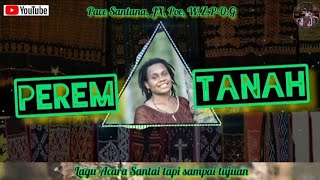 Lagu Acara || Perem Tanah || Pace Santana x JX x Poe x W.Z.P.O.G || 2022