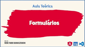 Uma visão geral sobre Formulários em Angular