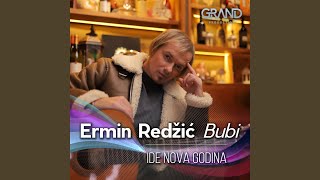 Video thumbnail of "Ermin Redžić Bubi - Ide Nova Godina"