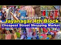 Cheapest Price Street Shopping Place | Bangalore | Jayanagar 4th Block | Best Street Shopping