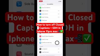 How to turn on Closed Captions + SDH in Iphone 11pro max📲✅ #iphone #11promax #closedcaptions