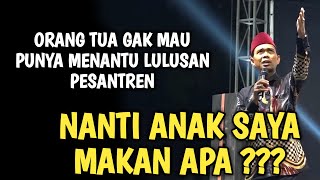 JANGAN REMEHKAN PONDOK PESANTREN | Benteng Terakhir Anak Bangsa | Ustadz Abdul Somad