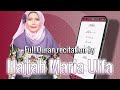 Full quran recitation by female reciter hajjah maria ulfah with qat app
