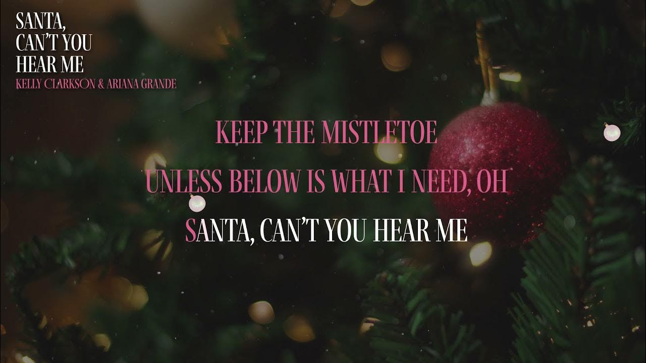 Kelly Clarkson & Ariana Grande - Santa, Can't You Hear Me (Karaoke Video) Kelly Clarkson & Ariana Grande - Santa, Can't You Hear Me (Karaoke Video)