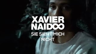 Xavier Naidoo - Sie sieht mich nicht [Official Video] chords sheet