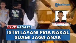 Istri Layani Pria Hidung Belang Suami Jaga Anak, Pasutri Muda Buka Praktik Prostitusi di Rumah