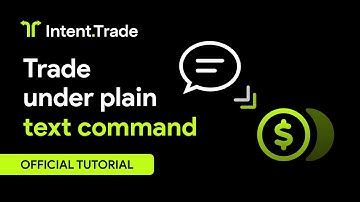 Trade under plain text command with Intent Trade | Powered by GM.AI