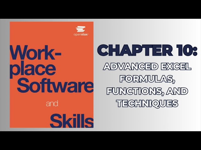 OpenStax Workplace Software and Skills (Audiobook) - Ch. 10