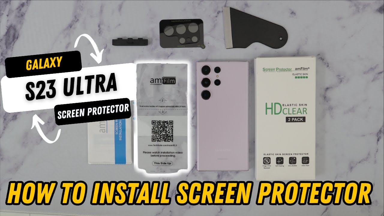 Samsung Galaxy S23 Ultra : How To Install Screen Protector