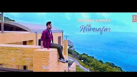 "Oh humsafar"song Neha Kakkar Hima kohli | Tony Kakkar | Bhushan Kumar | manoj muntashir