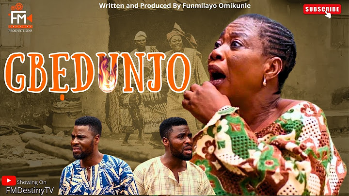 Gbedunjo  - Yoruba Movie Drama Ibrahim Chatta, Funmilayo Omikunle