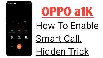 OPPO a1K How To Enable Smart Call