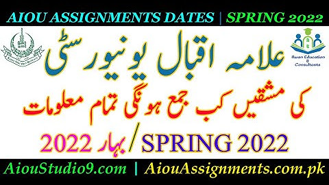 AIOU ASSIGNMENTS SUBMISSION DATE SPRING 2022 AIOU STUDIO 9