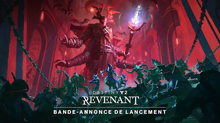 Destiny 2 : Revenant | Bande-annonce de lancement [FR]