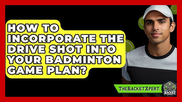 How To Incorporate The Drive Shot Into Your Badminton Game Plan? - The Racket Xpert