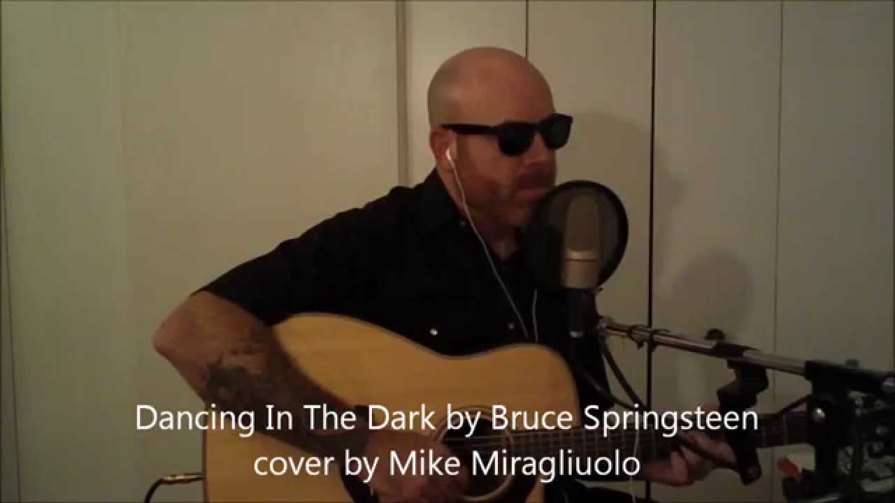 Dancing In The Dark by Bruce Springsteen (cover)