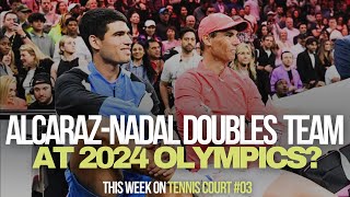 Nadal and Alcaraz Together in Spanish Doubles Team | This Week On Tennis Court #3