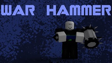 Roblox Script Showcase Episode#978/War Hammer V2