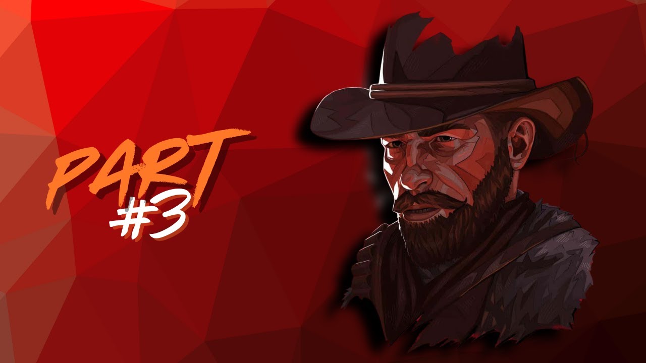 RED DEAD REDEMPTION 2 Gameplay Walkthrough Part 3 (RDR2) - YouTube