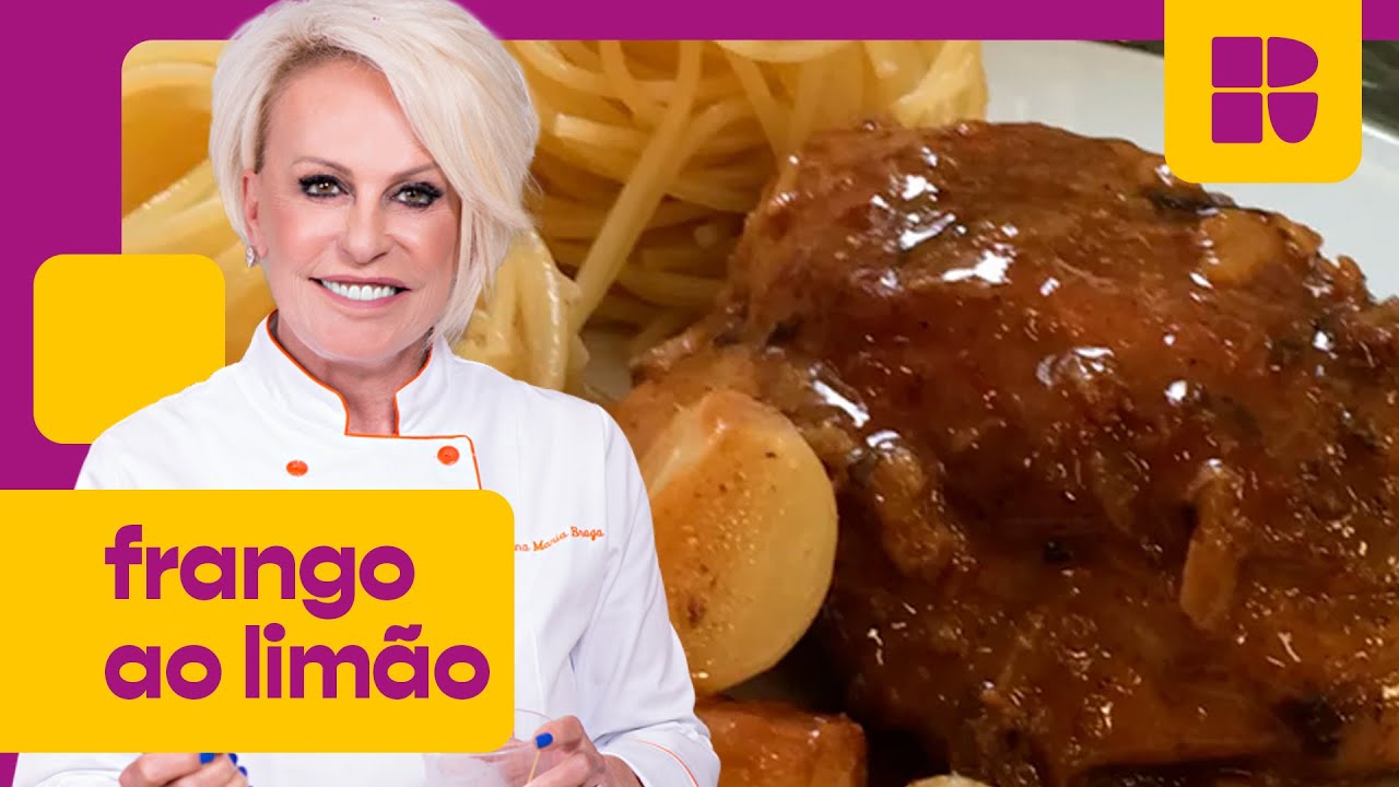 Frango ao limão | Ana Maria Braga | Mais Você