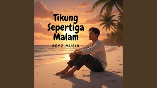 Download lagu Tikung Sepertiga Malam
