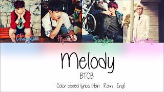 BTOB (비투비) – Never Ending Melody (끝나지 않을 Melody) lyrics [Han / Rom / Eng]