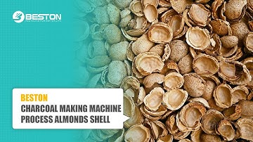 Almonds Shell Carbonization Video Tested by Beston Group
