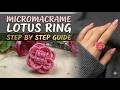 Micro-Macramé Lotus Ring Tutorial | Step-by-Step Jewelry Making