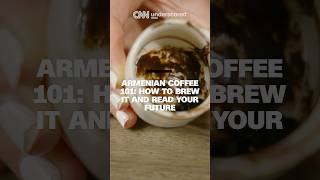 Armenian Coffee 101: How to make it and read your cup