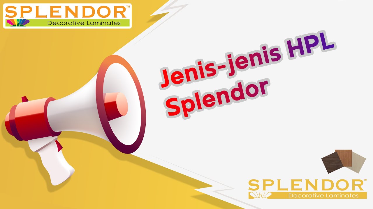 Jenis - Jenis HPL Splendor - YouTube