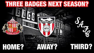 Sunderland AFC are using three different badges next season?