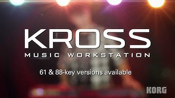 Korg Kross Music Workstation - Music That Moves You.
