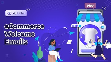 Planning An Efficient Welcome Email Series For Your eCommerce Store