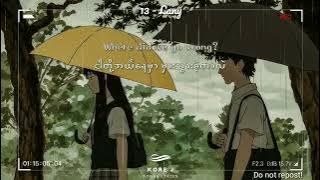 13 - Lany ( Lyrics ) Where do we go wrong ? #mmsub #myanmarsubtitle #lany #brokensongs
