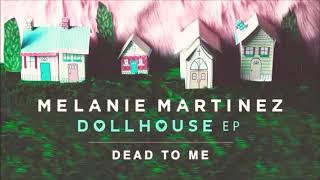 Melanie Martinez - Dead To Me (Instrumental)