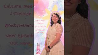 🎀 Cultura in Jfashion 🇲🇽 #harajukufashion #eglcommunity #kawaiifashion