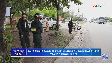 Tăng cường các biện pháp đảm bảo an toàn giao thông trong dịp nghỉ lễ 2/9 | TayNinhTV