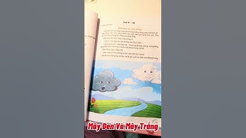 Tiếng Việt Lớp 2 - Ôn Tập Giữa Học Kỳ 2: Mây Đen Và Mây Trắng #tiengvietlop2 #maydenvamaytrang