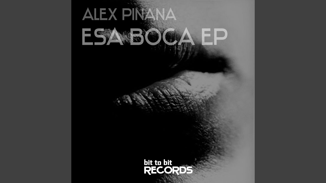 Tonton Esa Boca Linda (Original Mix) di YouTube