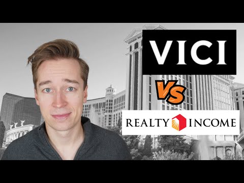 VICI Properties Vs Realty Income O Which Is The Best REIT For 2023 