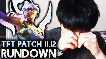 TFT Patch 11.12 Patch Rundown/Meta Prediction: KARMA IS BACK?? | Teamfight Tactics