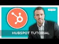 How To Use Hubspot - Tutorial For Beginners