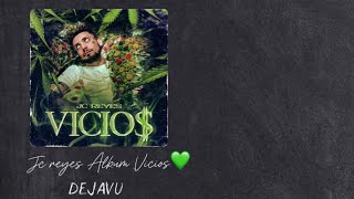 Dejavu “ Jc Reyes ~ LETRA