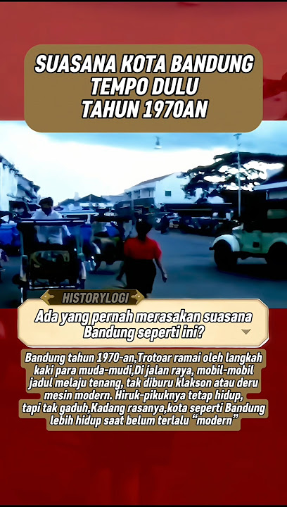SUASANA BANDUNG TEMPO DULU TAHUN 1970an #shorts #sejarahindonesia
