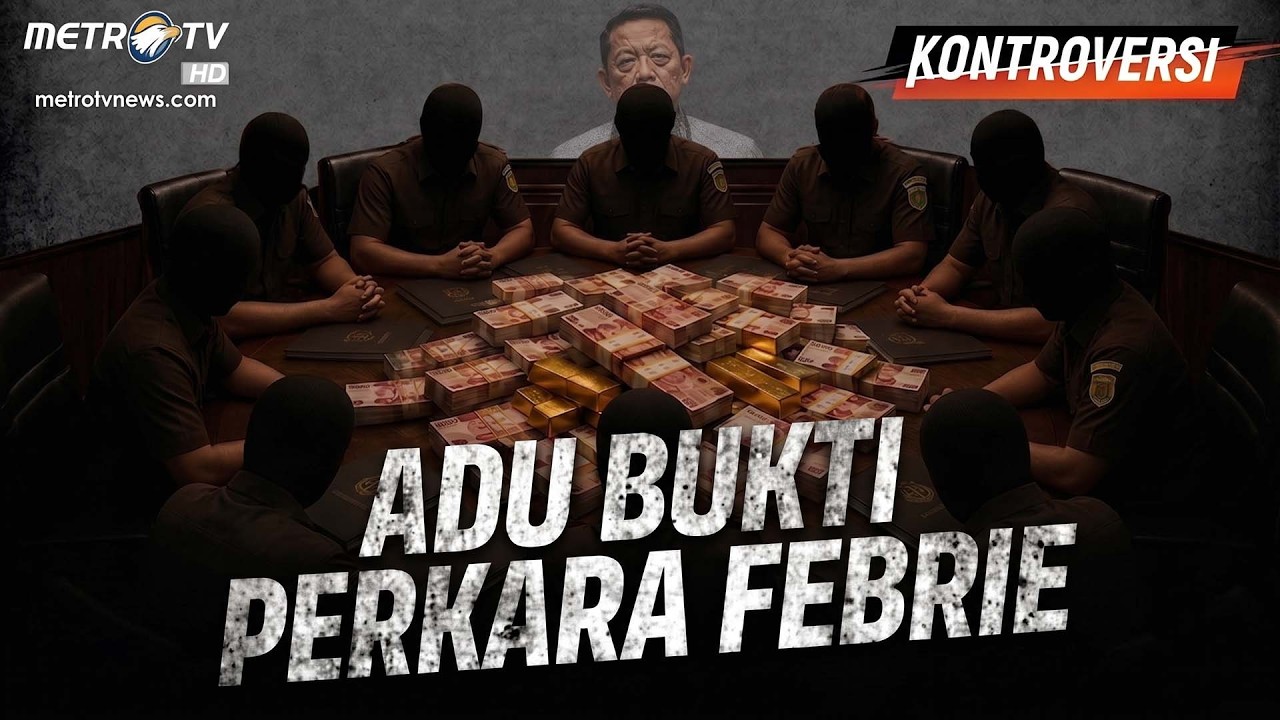 [FULL] ADU BUKTI PERKARA FEBRIE | KONTROVERSI