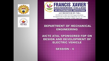 AICTE ATAL Sponsored FDP on Design and Development of Electric Vehicle Session 6