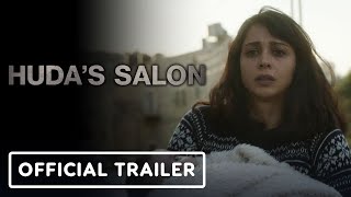 Huda's Salon - Official Trailer (2022) Maisa Abd Elhadi, Manal Awad
